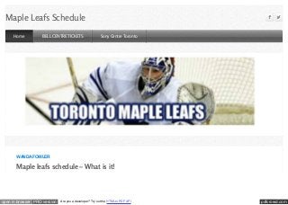 Maple Leafs Schedule
Home

BELL CENTRE TICKETS

Sony Centre Toronto

WANDA FOWLER

Maple leafs schedule – What is it!

open in browser PRO version

Are you a developer? Try out the HTML to PDF API

pdfcrowd.com

 