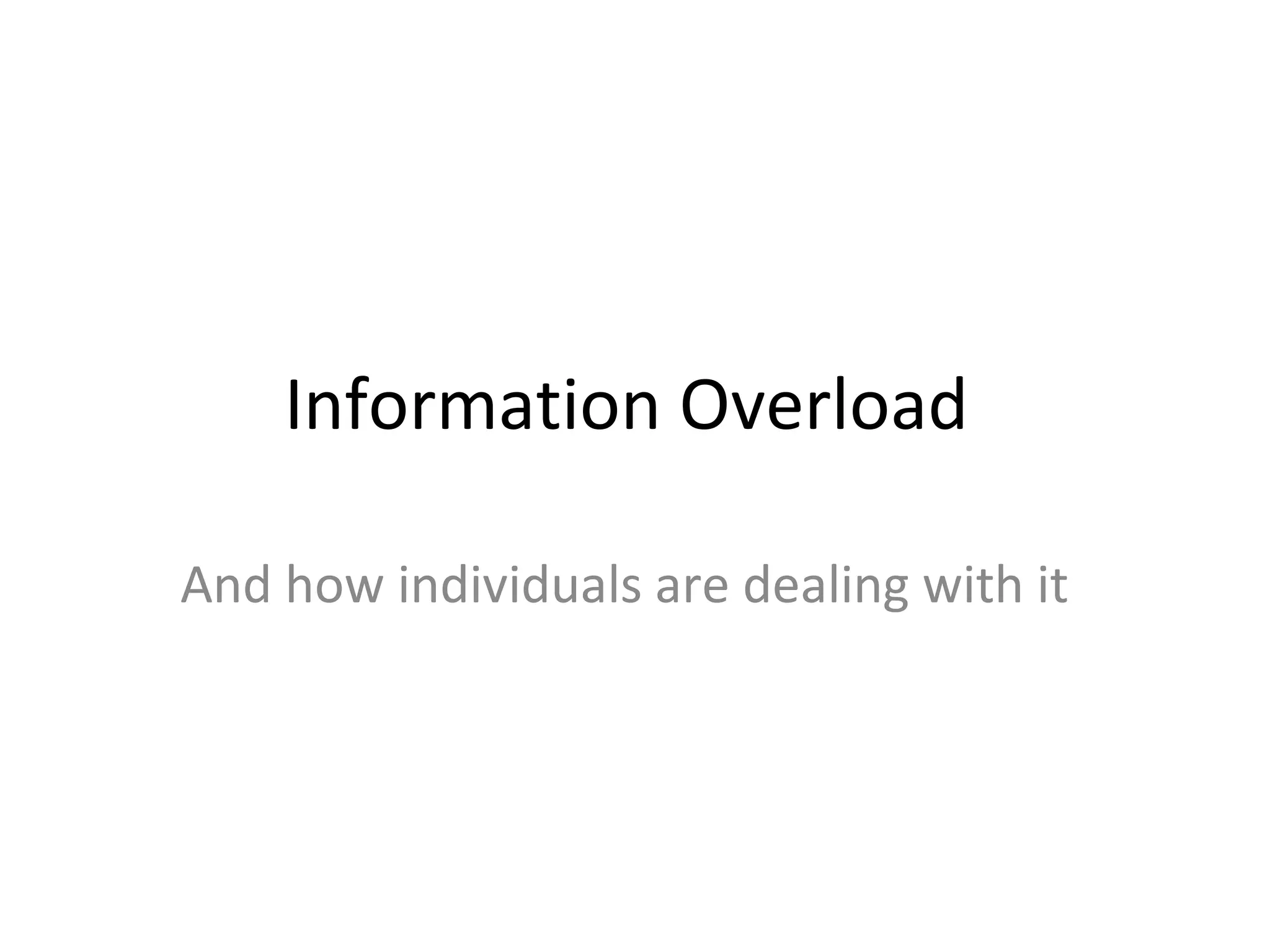 Information overload | PPT