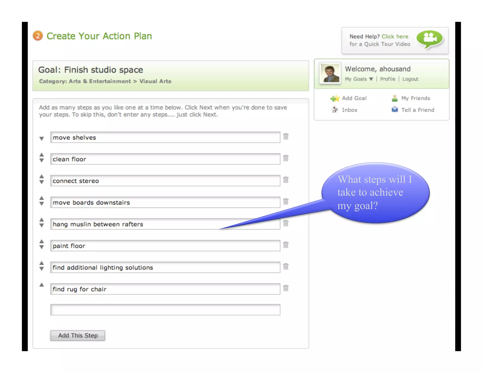 What steps will I
take to achieve
my goal?
 