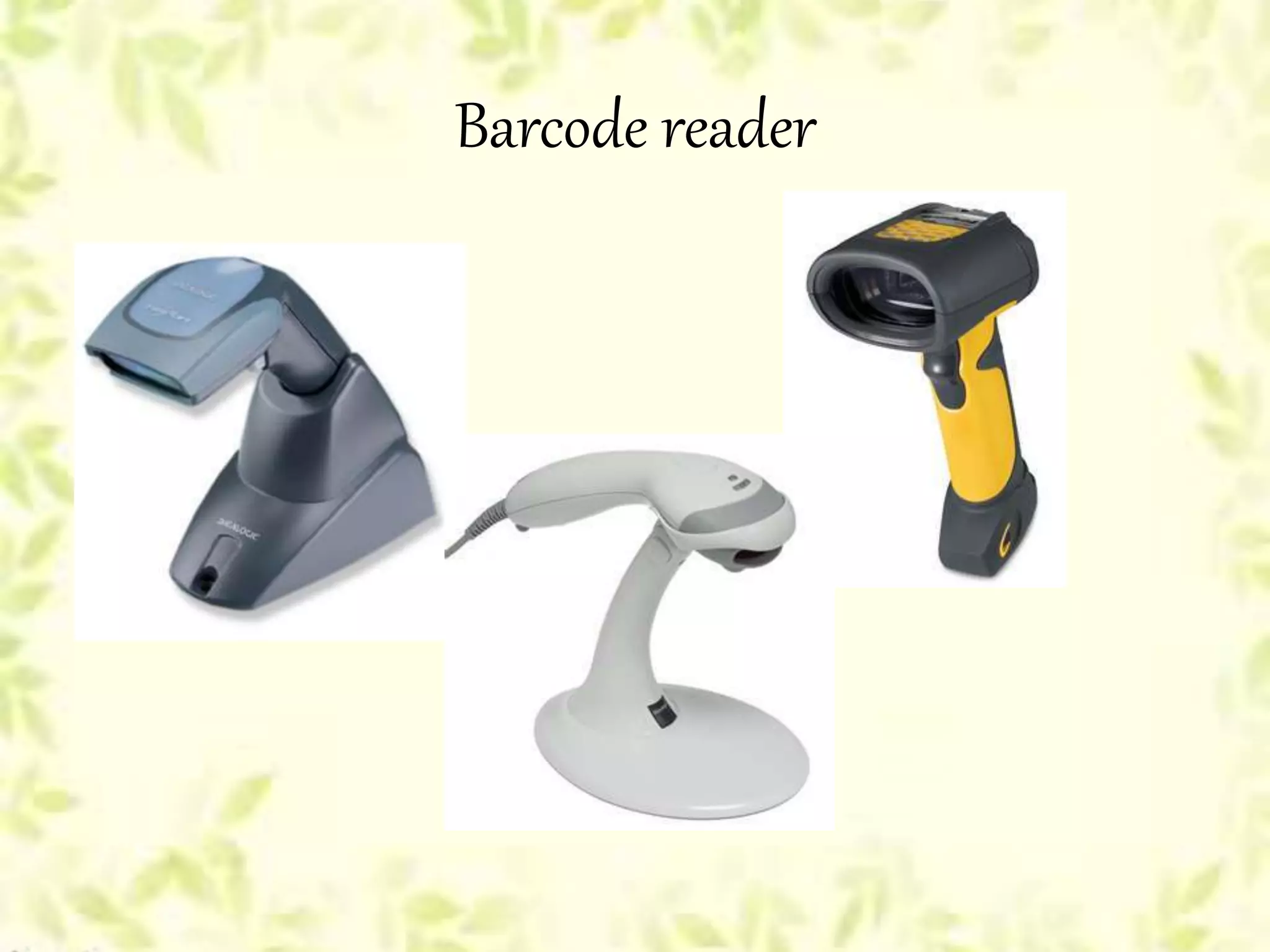 Barcode reader
 