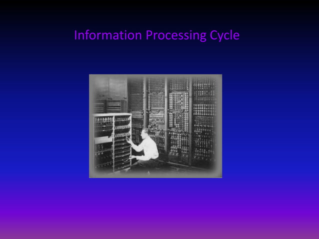 Information processing cycle | PPTX