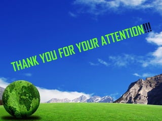 THANK YOU FOR YOUR ATTENTION!!!
 