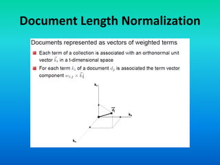 Document Length Normalization
 