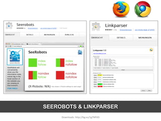 SEEROBOTS & LINKPARSER
Downloads: http://bg.vu/1gTMYJO
 