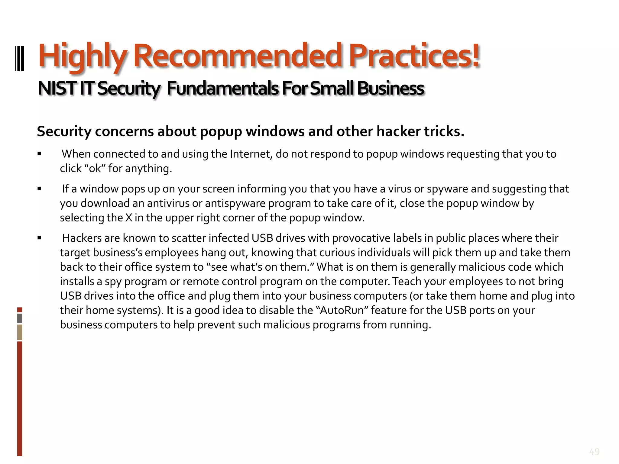 Cyber Crime Statistics!Insider threats are responsible for over 80% of small business issues.There are over 70,000 active viruses ; and exponentially growingInformation Security threats can damage or destroy small business33%  businesses with 100 employees or less had a computer incidentSource: NIST19