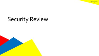 @mang.roisz
Security Review
 