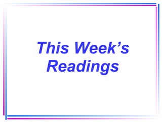 This Week’s Readings 