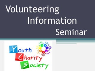 Volunteering   Information   Seminar  