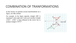 COMBINATION OF TRANFORMATIONS
 