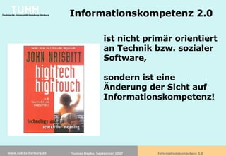 Informationskompetenz 2.0 ist nicht primär orientiert an Technik bzw. sozialer Software,  sondern ist eine Änderung der Sicht auf Informationskompetenz! 