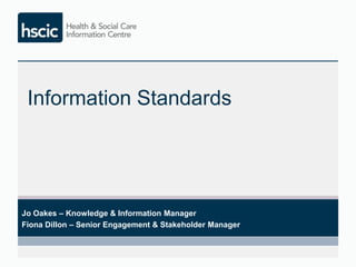 Information Standards 
November 2013 
 