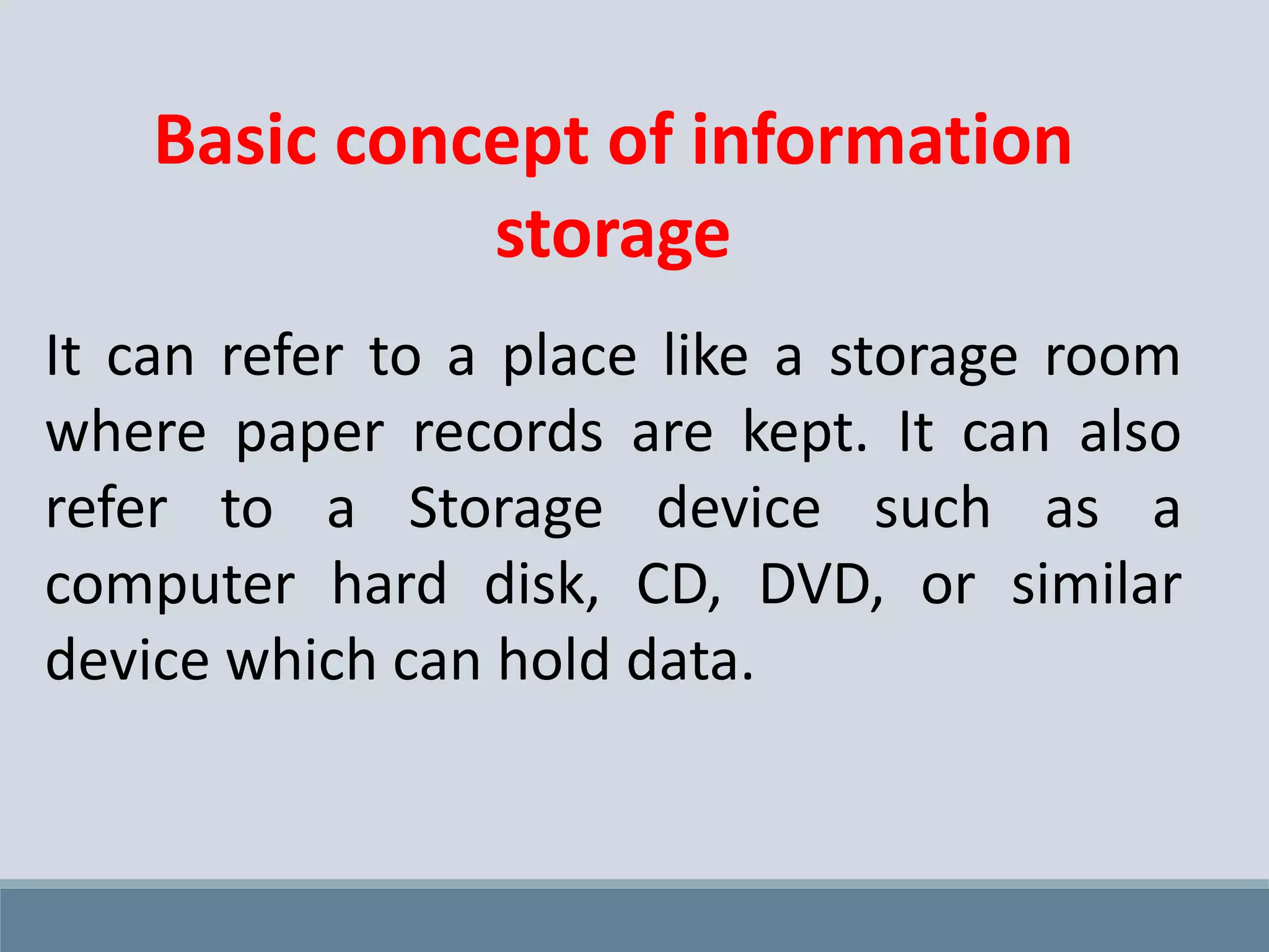 Information Storage and Retrieval system (ISRS)