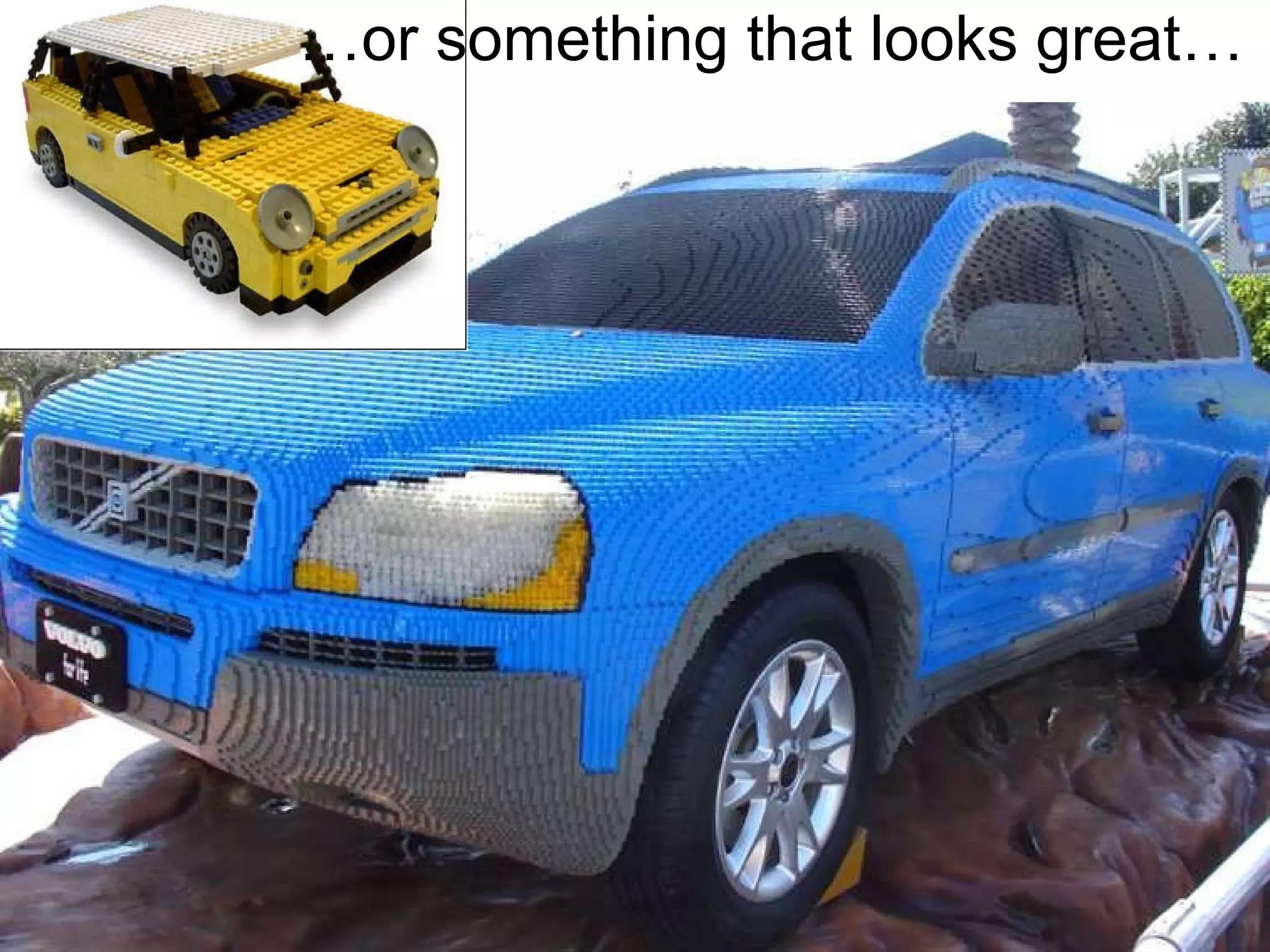 … or something that looks great… 