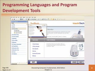 Programming Languages and Program Development Tools Page 449 Figure 11-27 Discovering Computers Fundamentals, 2010 Edition Chapter 11 