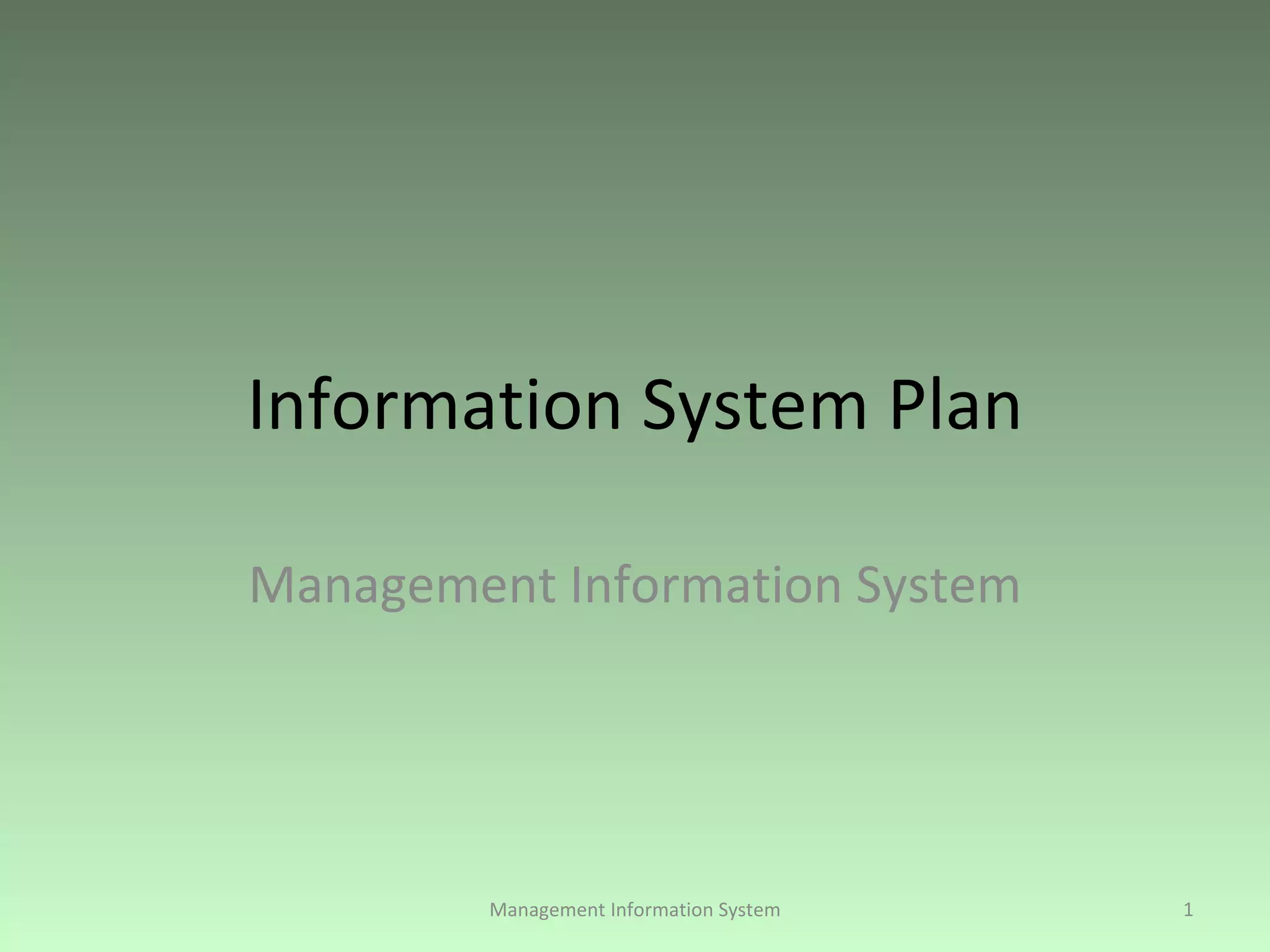Information System Plan Management Information System Management Information System 