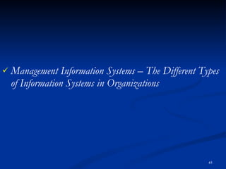 Management Information Systems – The Different Types of Information Systems in Organizations 