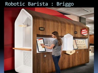 Information systems used in barista briggo | PPTX