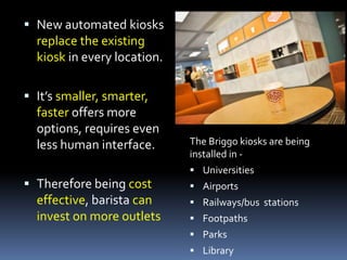 Information systems used in barista briggo | PPTX