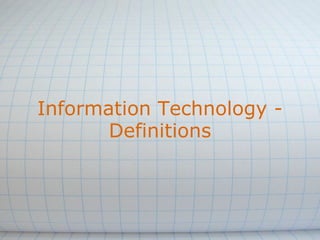 Information Technology - Definitions 