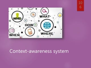 Context-awareness system
10
6
 