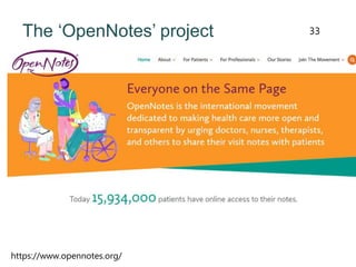 The ‘OpenNotes’ project
https://www.opennotes.org/
33
 