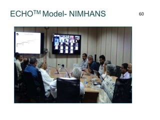 ECHOTM Model- NIMHANS 60
 