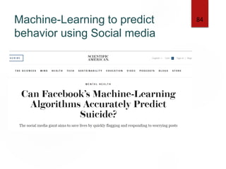 Machine-Learning to predict
behavior using Social media
84
 