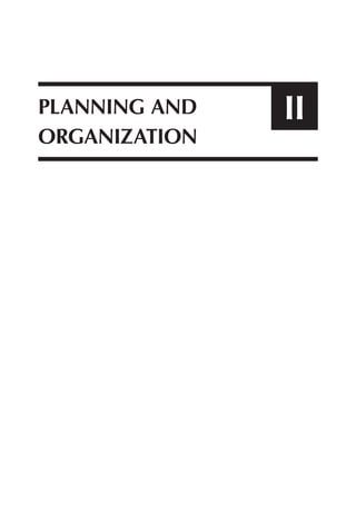 II
PLANNING AND
ORGANIZATION
 