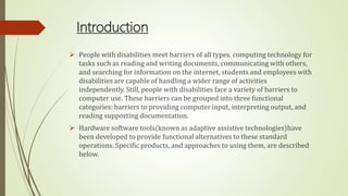 Server Disability Examples Information technology in service of disabled | PPTX