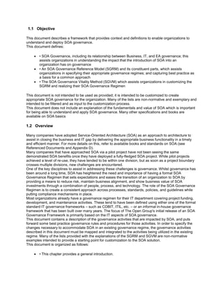 1.1 Objective
This document describes a framework that provides context and definitions to enable organizations to
underst...