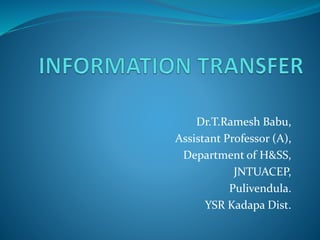 JNTUACEP Professor's Guide to Information Transfer | PPT