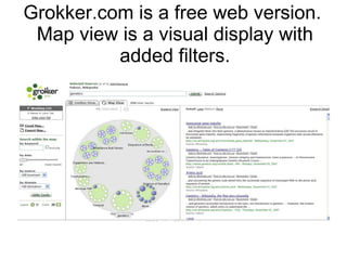 Grokker.com is a free web version.  Map view is a visual display with added filters. 