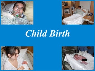 Child Birth 