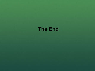 The End
 