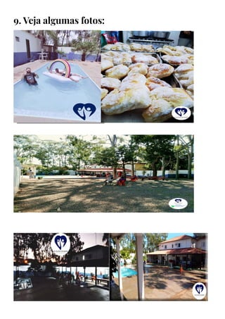 9. Veja algumas fotos:
 