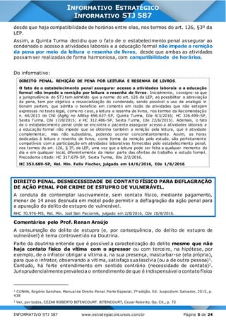 INFORMATIVO STJ 587 www.estrategiaconcursos.com.br Página 5 de 24
INFORMATIVO ESTRATÉGICO
INFORMATIVO STJ 587
desde que ha...