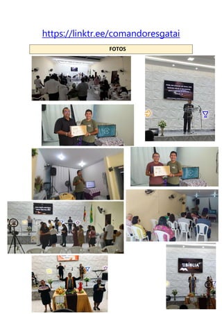 https://linktr.ee/comandoresgatai
FOTOS
 