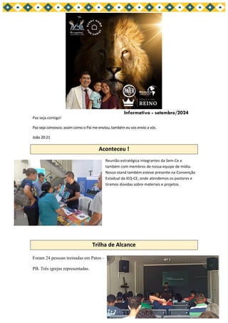 Paz seja contigo!
Paz seja convosco; assim como o Pai me enviou, também eu vos envio a vós.
João 20:21
Aconteceu !
Reunião...