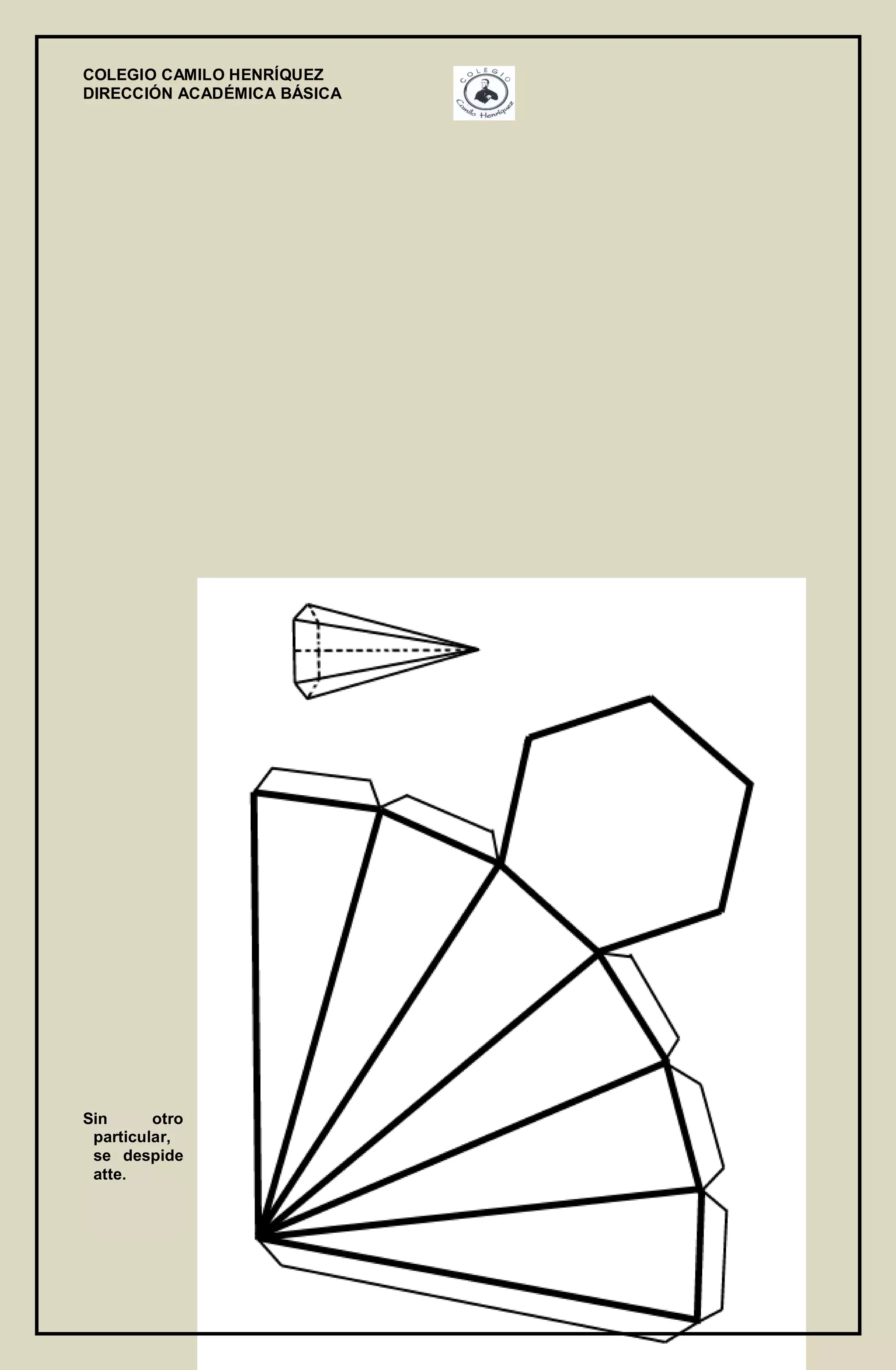 COLEGIO CAMILO HENRÍQUEZ
DIRECCIÓN ACADÉMICA BÁSICA
Sin otro
particular,
se despide
atte.
 