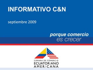 INFORMATIVO C&N septiembre 2009 