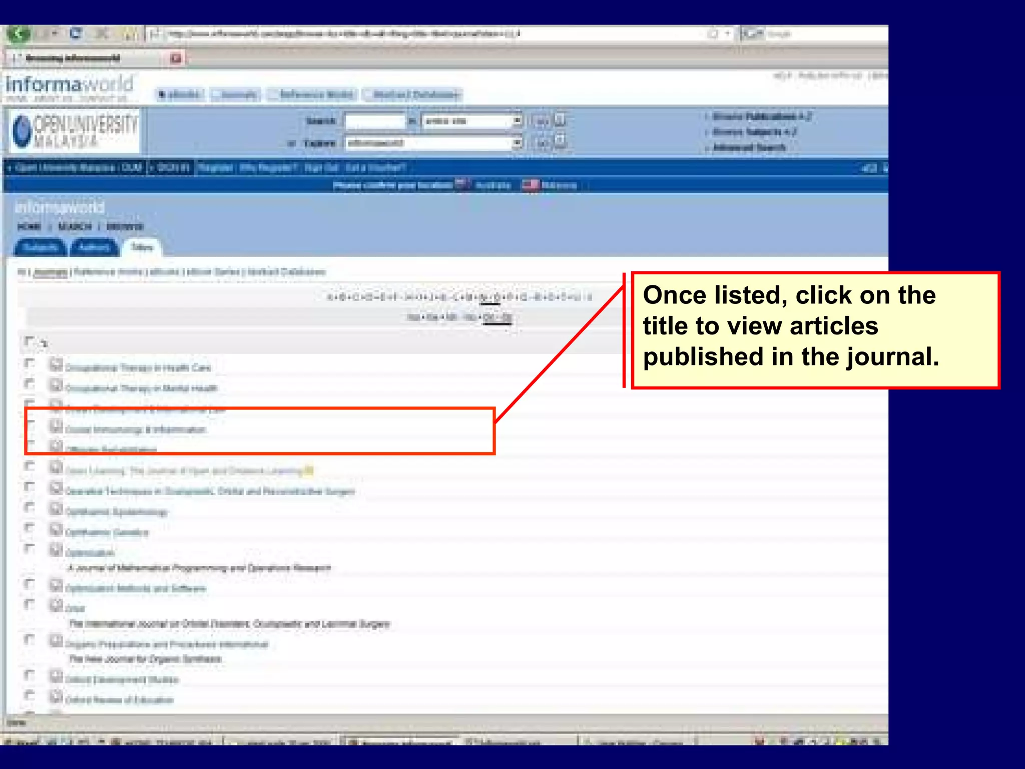 Once listed, click on the title to view articles published in the journal. 
