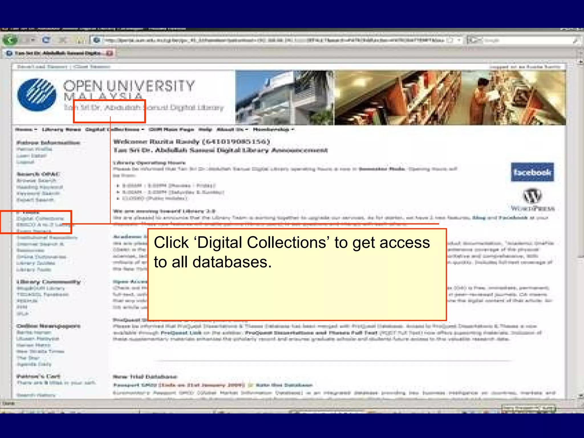 Click ‘Digital Collections’ to get access to all databases. 