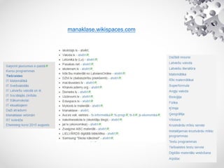 manaklase.wikispaces.com
 