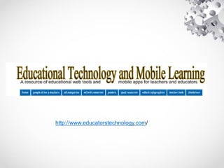 http://www.educatorstechnology.com/
 