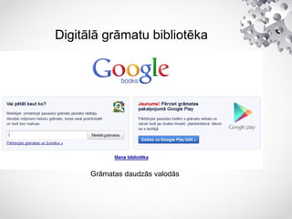 Digitālā grāmatu bibliotēka
Grāmatas daudzās valodās
 