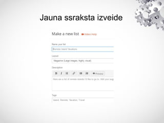 Jauna ssraksta izveide
 