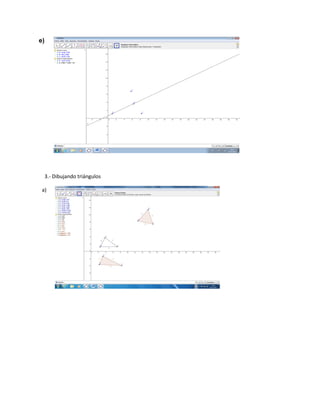 e)




     3.- Dibujando triángulos

 a)
 