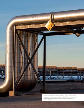 35
La tecnología cilindroparabólica calienta un fluido que circula por el
campo solar y alcanza aproximadamente 390º C. Este calor se utiliza
para generar el vapor que acciona una turbina, produciendo así
energía eléctrica.
 