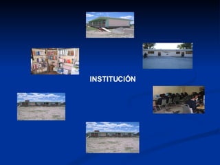 INSTITUCIÓN 