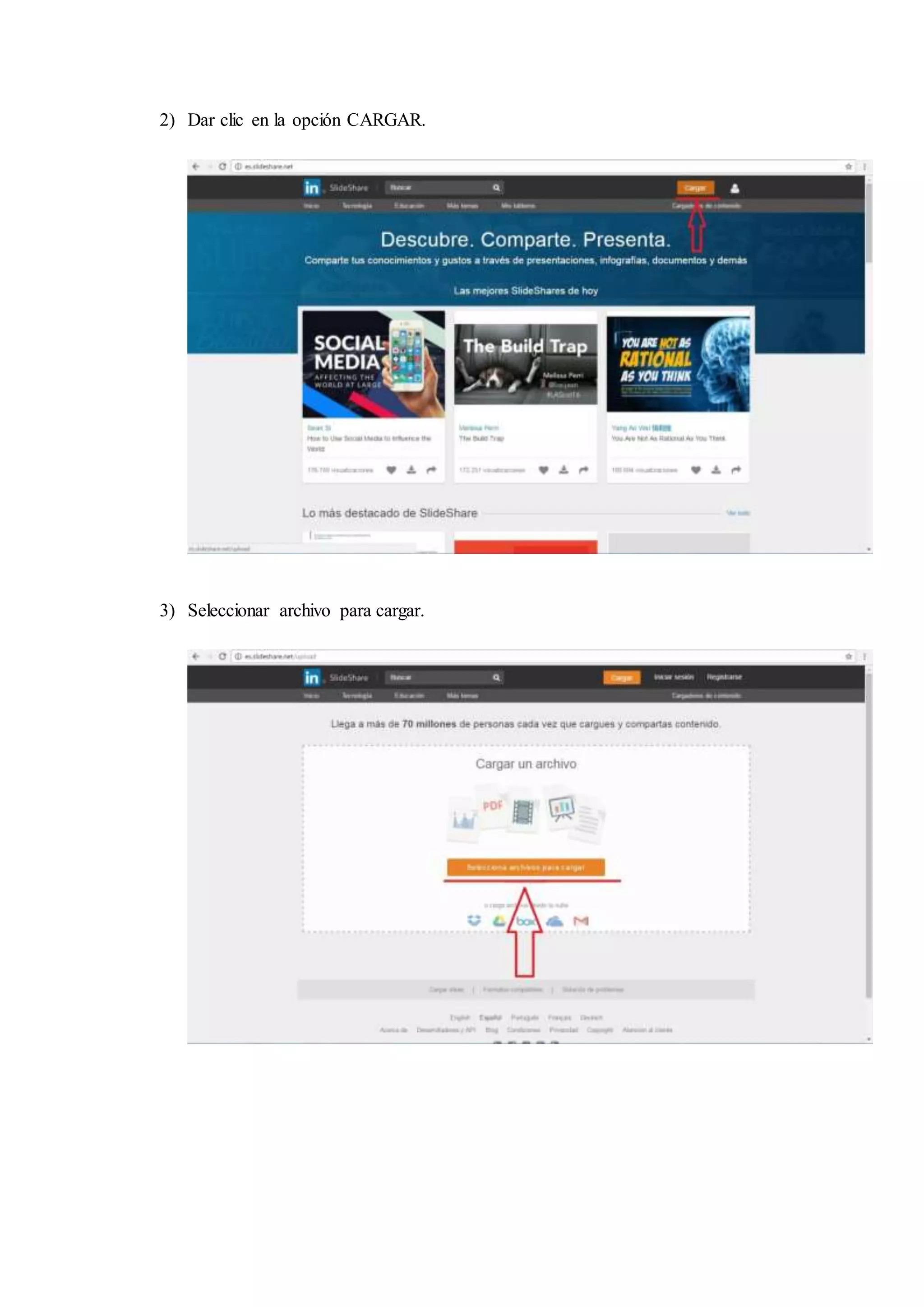 2) Dar clic en la opción CARGAR.
3) Seleccionar archivo para cargar.
 